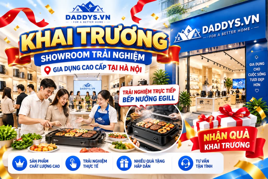 Daddy's Home chính thức khai trương Showroom Trải Nghiệm Gia Dụng Cao Cấp tại Hà Nội