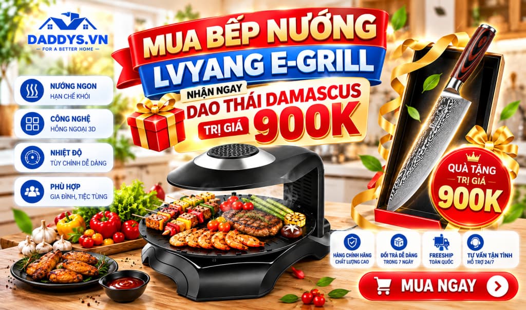 ƯU ĐÃI ĐẶC BIỆT – TẶNG DAO THÁI DAMASCUS TRỊ GIÁ 900K KHI MUA BẾP NƯỚNG LVYANG E-GRILL
